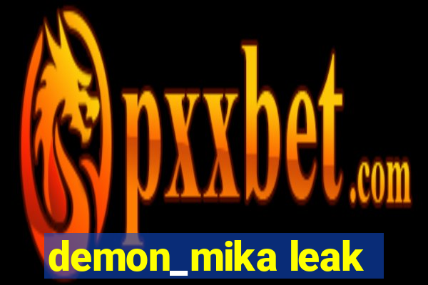 demon_mika leak